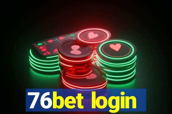 76bet login